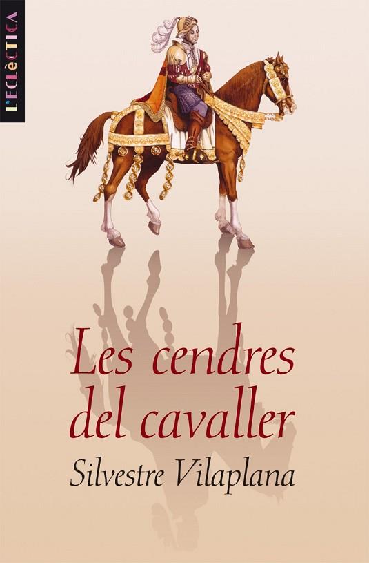 CENDRES DEL CAVALLER | 9788476608418 | VILAPLANA