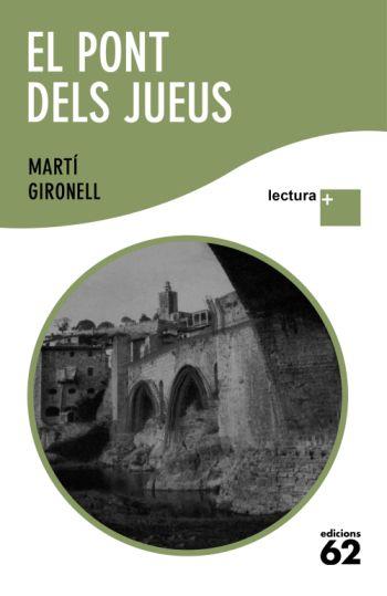 EL PONT DELS JUEUS | 9788429763294 | GIRONELL