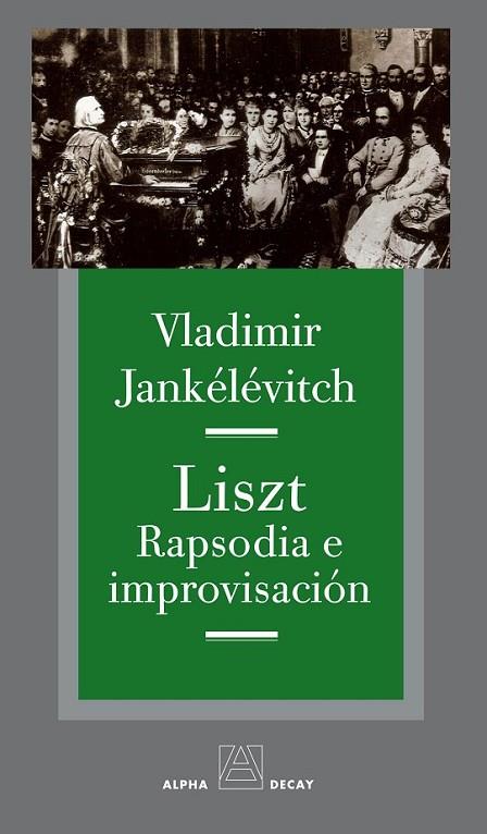 LISZT: RAPSODIA E IMPROVISACIÓN | 9788492837670 | JANKÉLÉVITCH