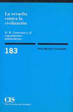 REVUELTA CONTRA LA CIVILIZACION | 9788474763195 | MARTINEZ