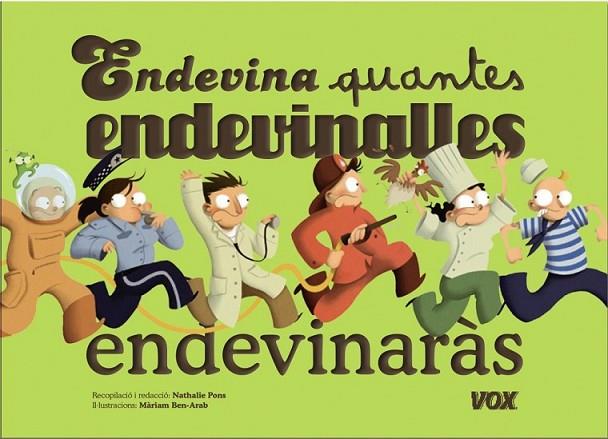 ENDEVINA QUANTES ENDEVINALLES ENDEVINARÀS | 9788499741888 | PONS, NATHALIE