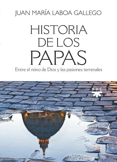 HISTORIA DE LOS PAPAS | 9788428821896 | LABOA, JUAN MARÍA