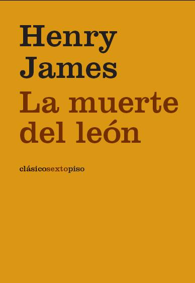 LA MUERTE DEL LEON | 9788496867208 | JAMES