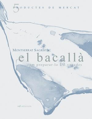 EL BACALLA | 9788460997450 | SAGRISTA