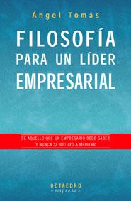 FILOSOFIA PARA UN LIDER EMPRESAR | 9788480635325 | TOMAS, ANGEL