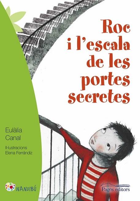 EN ROC I L'ESCALA DE LES PORTES SECRETES | 9788499757926 | CANAL IGLÉSIAS, EULÀLIA