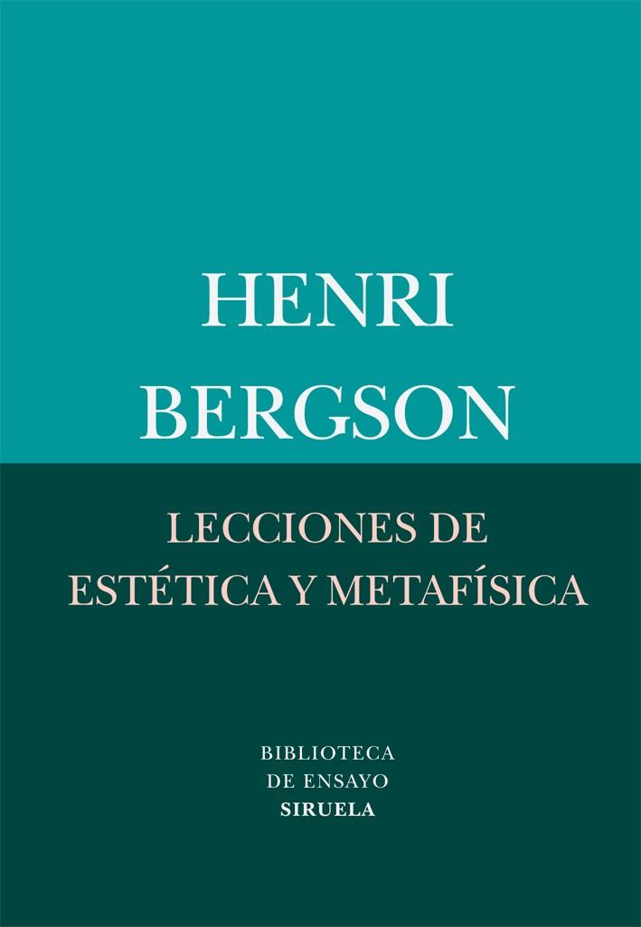 LECCIONES DE ESTETICA Y METAFISI | 9788498416411 | BERGSON