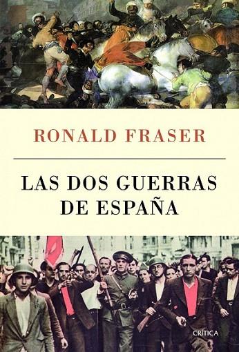 LAS DOS GUERRAS DE ESPAÑA | 9788498923506 | FRASER