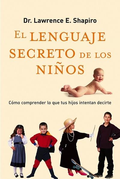 EL LENGUAJE SECRETO DE LOS NIÑOS | 9788479535575 | SHAPIRO