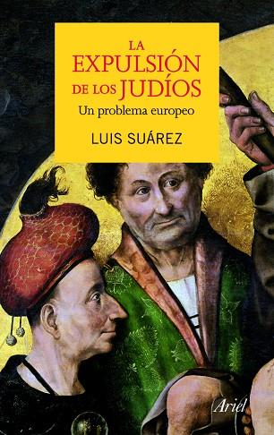 LA EXPULSION DE LOS JUDIOS | 9788434400252 | SUAREZ