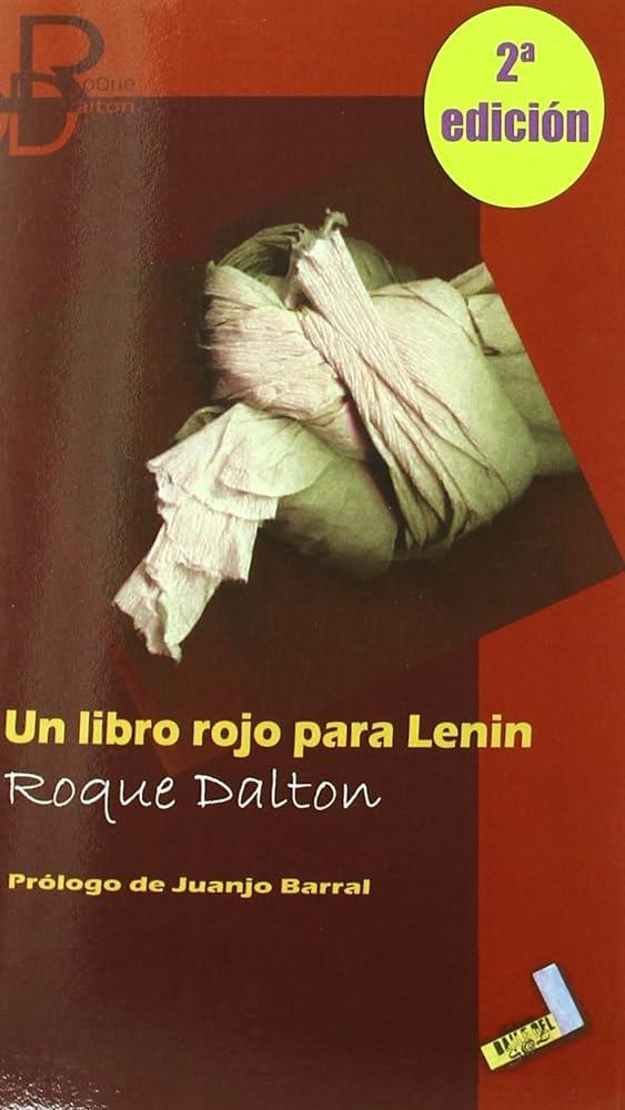 UN LIBRO ROJO PARA LENIN | 9788492528691 | DALTON, ROQUE