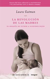 LA REVOLUCION DE LAS MADRES | 9788498674262 | GUTMAN