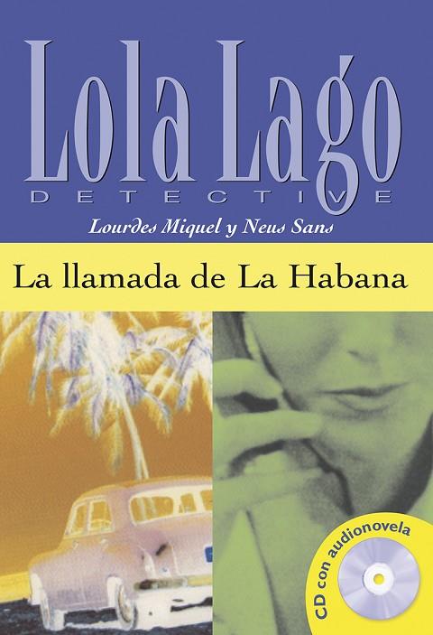 LLAMADA DE LA HABANA + CD AUDIO | 9788484431329 | MIQUEL LOPEZ, LOURDE