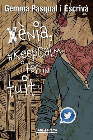 XÈNIA, KEEPCALM I FES UN TUIT | 9788448936013 | ESCRIVÀ