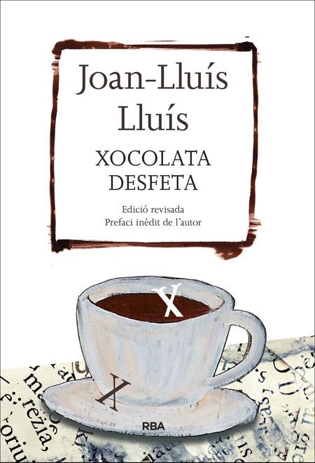 XOCOLATA DESFETA | 9788482647289 | LLUÍS