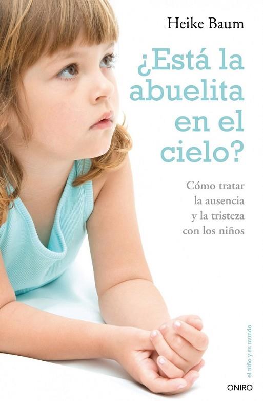 ¿ESTÁ LA ABUELITA EN EL CIELO? | 9788497544719 | BAUM, HEIKE