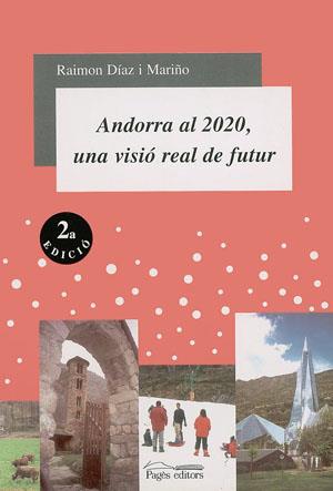 ANDORRA AL 2020 UNA VISIO REAL D | 9788479358167 | DÝAZ I MARI±O, RAIMO