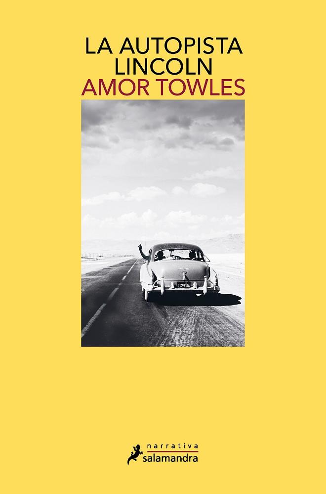 LA AUTOPISTA LINCOLN | 9788418681158 | TOWLES, AMOR