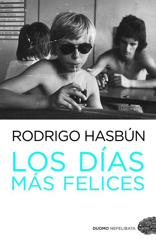 LOS DIAS MAS FELICES | 9788492723966 | HASBUN