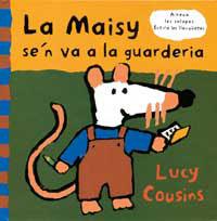 MAISY S'EN VA A LA GUARDERIA | 9788488061492 | COUSINS