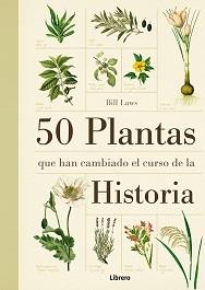 50 PLANTAS QUE HAN CAMBIADO EL CURSO DE LA HI | 9789089982926 | LAWS