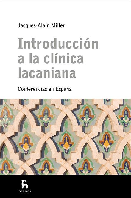 INTRODUCCION A LA CLINICA LACANI | 9788478717491 | MILLER