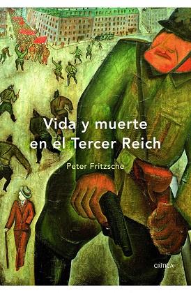 VIDA Y MUERTE EN EL TERCER REICH | 9788498921489 | FRITZSCHE