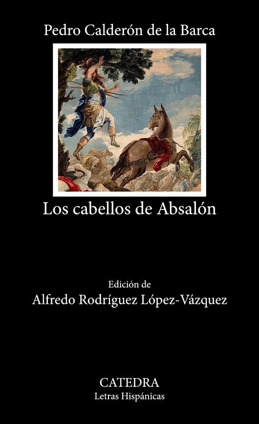 LOS CABELLOS DE ABSALÓN | 9788437647968 | CALDERÓN DE LA BARCA, PEDRO