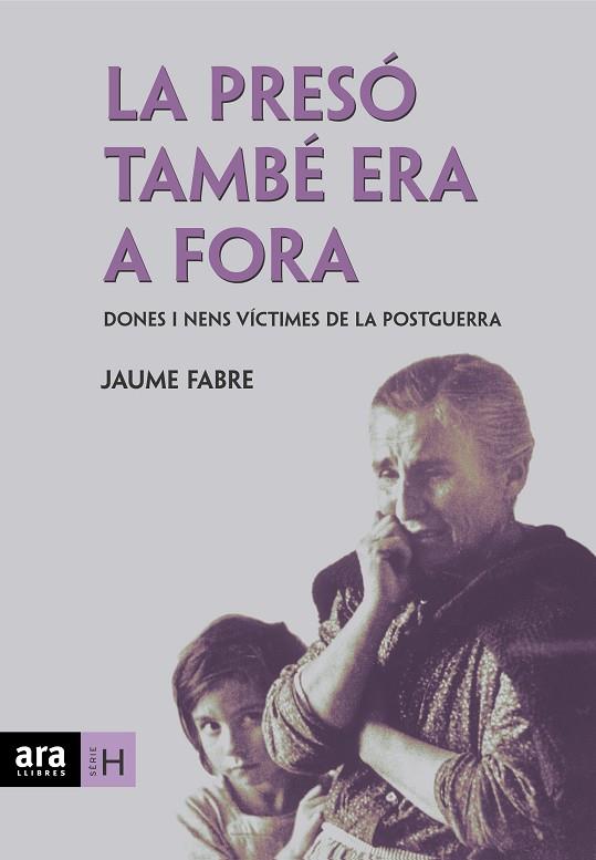 LA PRESO TAMBE ERA A FORA | 9788496767256 | FABRE