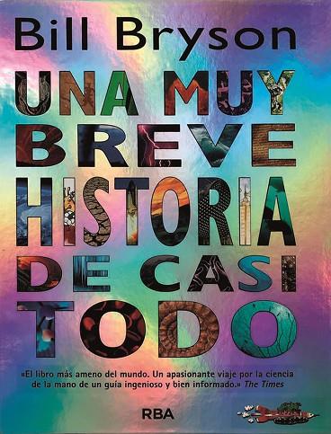 UNA MUY BREVE HISTORIA DE CASI T | 9788498673456 | BRYSON