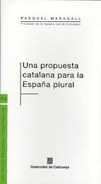 PROPUESTA CATALANA PARA ESPAÐA | 9788439366744 | MARAGALL, PASQUAL