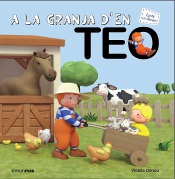 A LA GRANJA D'EN TEO | 9788499329482 | DENOU