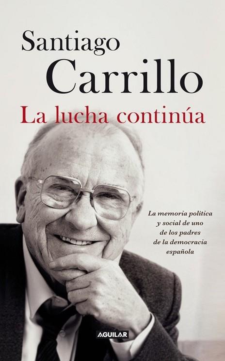 LA LUCHA CONTINUA | 9788403013247 | CARRILLO