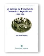 POLITICA TREBALL DE LA GENERALIT | 9788439360131 | CASAS I SORIANO, JUS