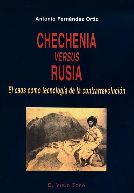 CHECHENIA VERSUS RUSIA | 9788495776631 | ORTIZ