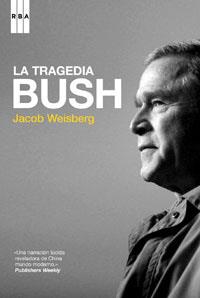 LA TRAGEDIA BUSH | 9788498673395 | WEISBERG