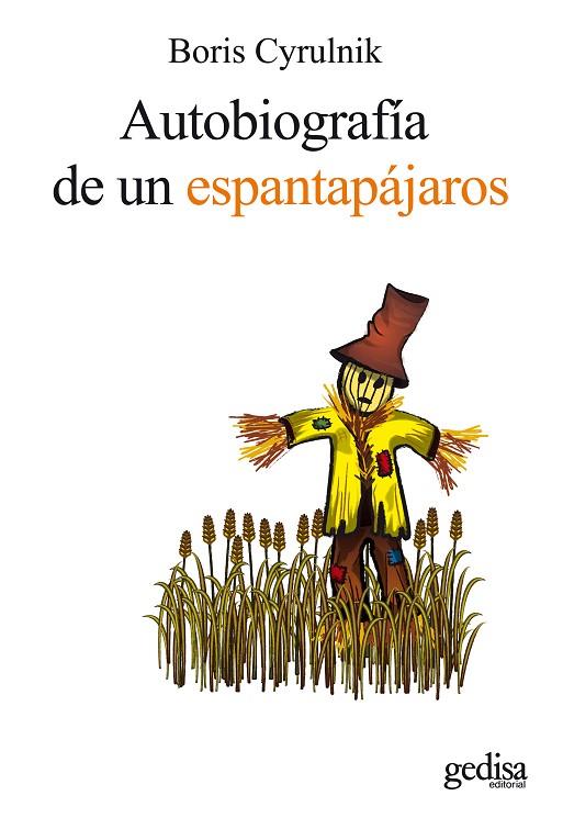 AUTOBIOGRAFIA DE UN ESPANTAPAJAR | 9788497843522 | CYRULNIK