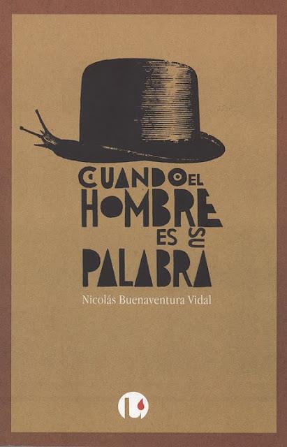 CUANDO EL HOMBRE ES SU PALABRA | 9788461241033 | BUENAVENTURA VIDAL, NICOLÁS