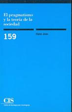 PRAGMATISMO Y LA TEORIA,SOCIEDAD | 9788474762648 | JOAS