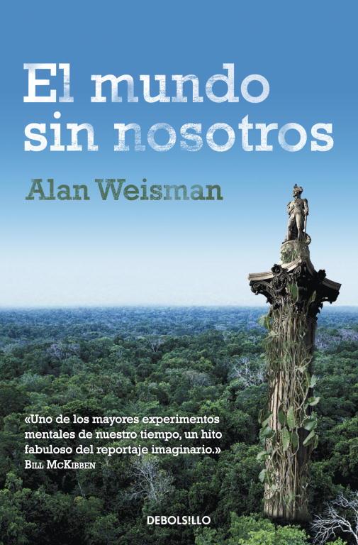 EL MUNDO SIN NOSOTROS | 9788499895604 | WEISMAN