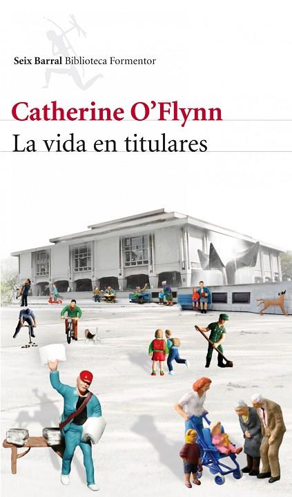 LA VIDA EN TITULARES | 9788432228834 | O'FLYNN