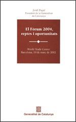 FORUM 2004 DEFIS ET OPPORTUNITES | 9788439357360 | PUJOL, JORDI