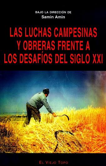 LUCHAS CAMPESINAS SIGLO XXI | 9788496356412 | SAMIN AMIN