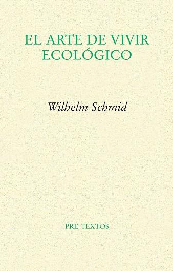 EL ARTE DE VIVIR ECOLOGICO | 9788415297345 | SCHMID