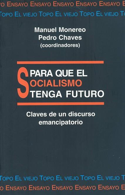 PARA QUE SOCIALISMO TENGA FUTURO | 9788495224033 | DIVERSOS