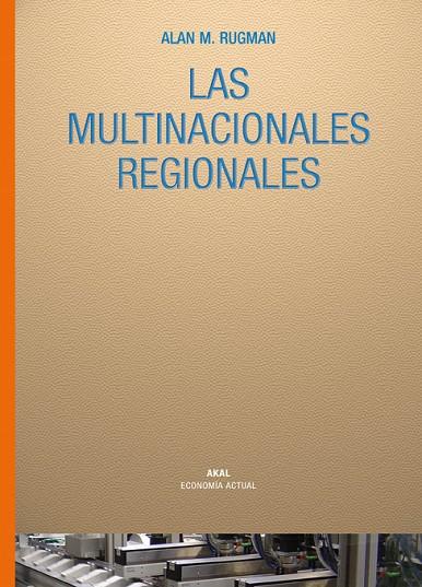 LAS MULTINACIONALES REGIONALES | 9788446023975 | RUGMAN