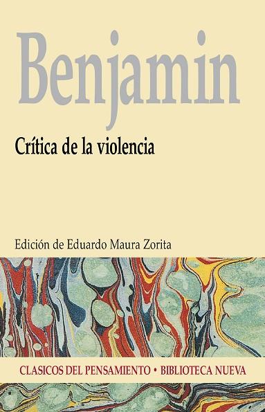 BENJAMIN CRITICA A LA VIOLENCIA | 9788497429696 | WALTER BENJAMIN