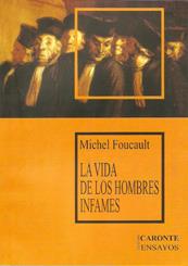 LA VIDA DE LOS HOMBRES INFAMES | 9789879017036 | FOUCAULT,MICHEL