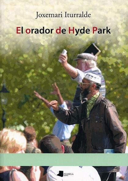 EL ORADOR DE HYDE PARK | 9788476816103 | ITURRALDE