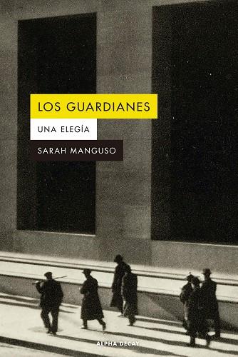 LOS GUARDIANES | 9788412891300 | MANGUSO, SARAH